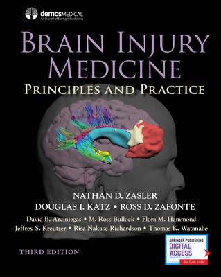 Brain Injury Medicine, Third Edition: Principles and Practice Cover Image