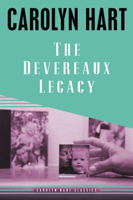 The Devereaux Legacy (Carolyn Hart Classics #2)