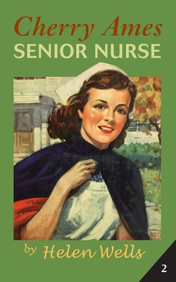 Cover for Cherry Ames, Senior Nurse (Cherry Ames Nurse Stories #2)