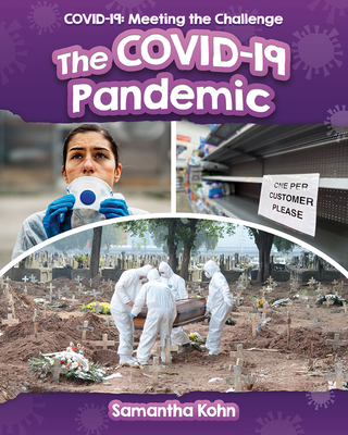 The Covid-19 Pandemic By Samantha Kohn Cover Image