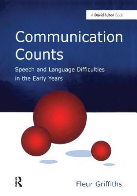 Communication Counts: Speech and Language Difficulties in the Early Years Cover Image
