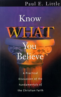 Know What You Believe Lib/E By Paul E. Little, Larry McKeever (Read by) Cover Image