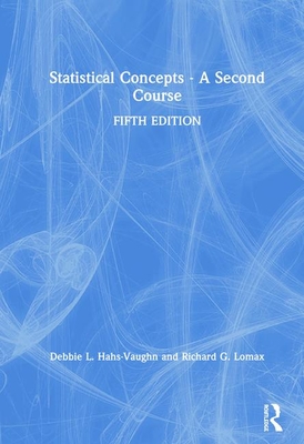 Statistical Concepts - A Second Course Cover Image