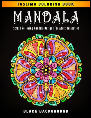 Mandala: Midnight Mandalas: An Adult Coloring Book with intricate Mandalas for Stress Relief, Relaxation, Fun, Meditation and C Cover Image