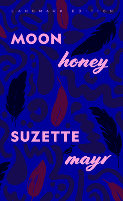 Moon Honey (Landmark Editions)