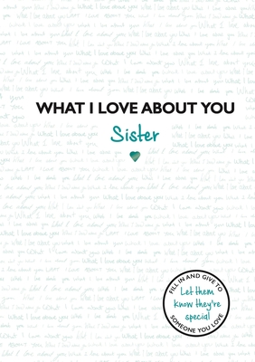 What I Love About You Sister Cover Image