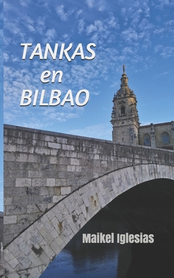 TANKAS en BILBAO By Maikel Iglesias Cover Image