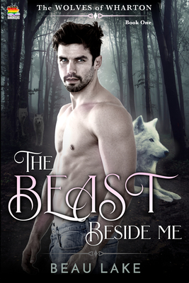 The Beast Beside Me (Wolves of Wharton #1)