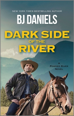 Dark Side of the River By B. J. Daniels Cover Image