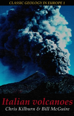 Italian Volcanoes (Classic Geology in Europe #1)