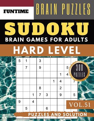 Hard Sudoku: 300 Hard Sudoku Books For Adults With Answers Brain Games For Adults Activities Book Also Sudoku For Seniors (hard Sud Cover Image