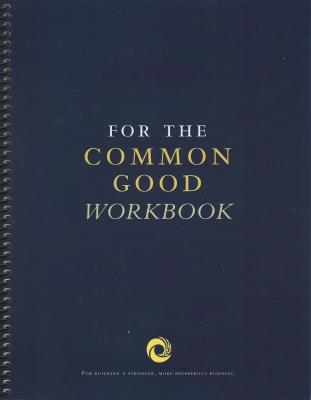 For the Common Good Workbook By Kansas Leadership Center, Cover Image