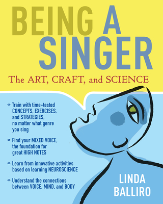 Being a Singer: The Art, Craft, and Science Cover Image