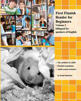 First Finnish Reader for Beginners Volume 2: bilingual for speakers of English Cover Image
