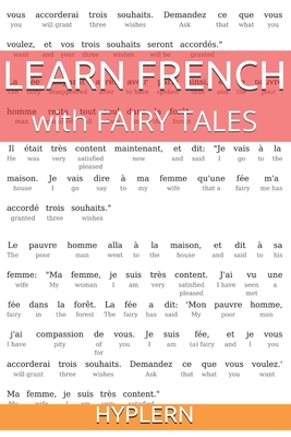 Learn French with Fairy Tales: Interlinear French to English By Bermuda Word Hyplern (Editor), Kees Van Den End Cover Image