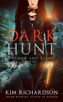 Dark Hunt (Shadow and Light #1)