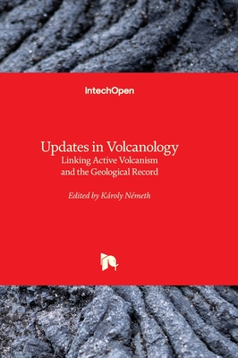 Updates in Volcanology - Linking Active Volcanism and the Geological Record Cover Image