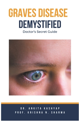 Graves Disease Demystified Doctors Secret Guide Cover Image