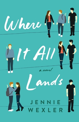 Where It All Lands: A Novel Cover Image