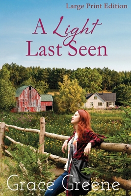 Cover for A Light Last Seen (Large Print)