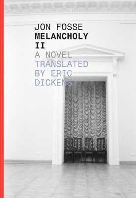 Melancholy II (Norwegian Literature)