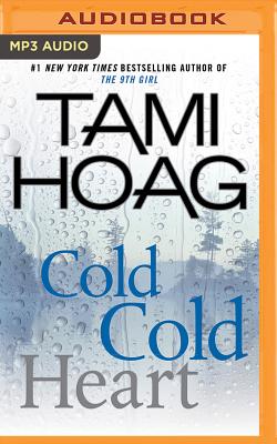 Cold Cold Heart By Tami Hoag, Julia Whelan (Read by) Cover Image