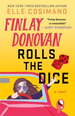 Finlay Donovan Rolls the Dice: A Novel (The Finlay Donovan Series #4) Cover Image
