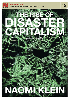 The Rise of Disaster Capitalism (PM Video)