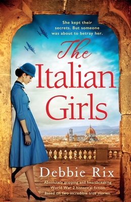 The Italian Girls: Absolutely gripping and heartbreaking World War