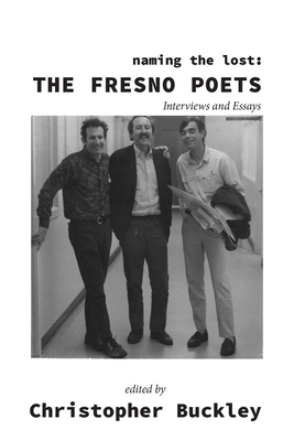 Naming the Lost:  the Fresno Poets Cover Image