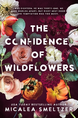 The Confidence of Wildflowers By Micalea Smeltzer Cover Image