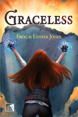 Graceless (The Gift of Grace #4)
