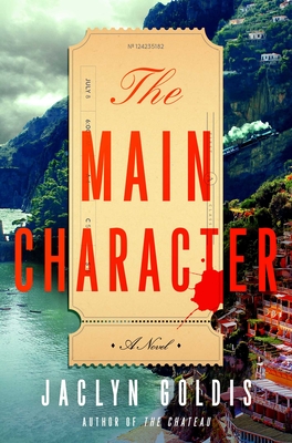 The Main Character: A Novel