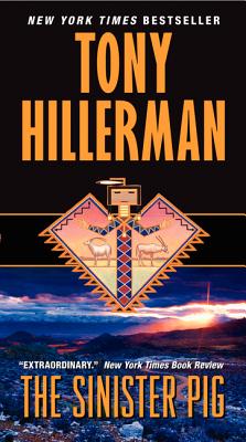 Sinister Pig (A Leaphorn and Chee Novel #16) By Tony Hillerman Cover Image