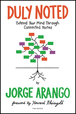 Duly Noted: Extend Your Mind Through Connected Notes Cover Image
