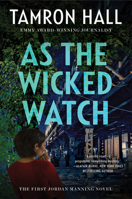 As the Wicked Watch: The First Jordan Manning Novel (Jordan Manning series #1) Cover Image