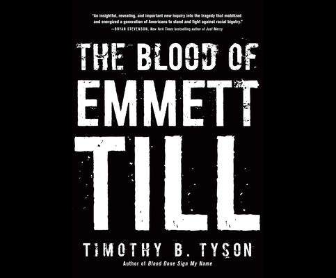 The Blood of Emmett Till By Timothy B. Tyson, Rhett Samuel Price (Narrated by) Cover Image