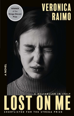 Lost on Me By Veronica Raimo, Leah Janeczko (Translator) Cover Image