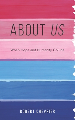 About Us: When Hope and Humanity collide Cover Image