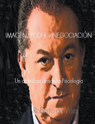 Imagen, Poder y Negociación Cover Image