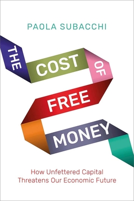 Cover for The Cost of Free Money