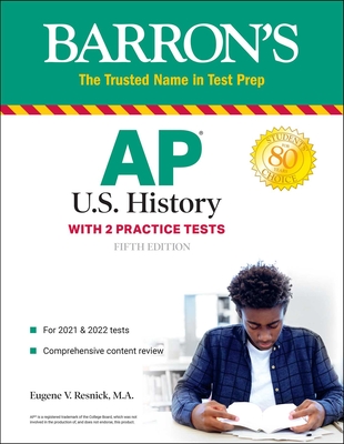 AP US History: With 2 Practice Tests (Barron's Test Prep) By Eugene V. Resnick, M.A. Cover Image