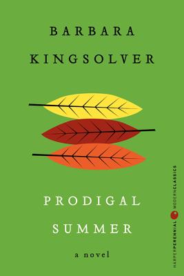 Prodigal Summer: Deluxe Modern Classic (Harper Perennial Deluxe Editions) By Barbara Kingsolver Cover Image