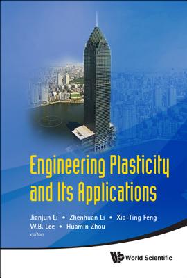 Engineering Plasticity and Its Applications - Proceedings of the 10th Asia-Pacific Conference Cover Image