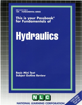 HYDRAULICS: Passbooks Study Guide (Fundamental Series) By National Learning Corporation Cover Image