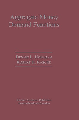 Aggregate Money Demand Functions: Empirical Applications in Cointegrated Systems Cover Image