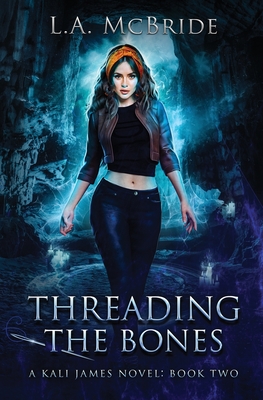 Threading the Bones By L. a. McBride Cover Image