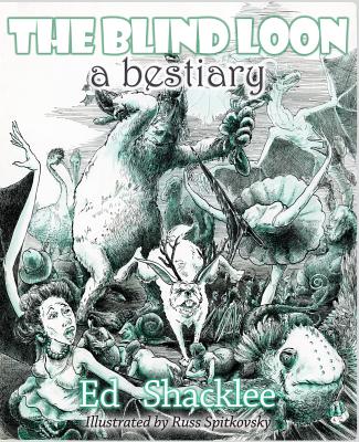 The Blind Loon - A Bestiary Cover Image