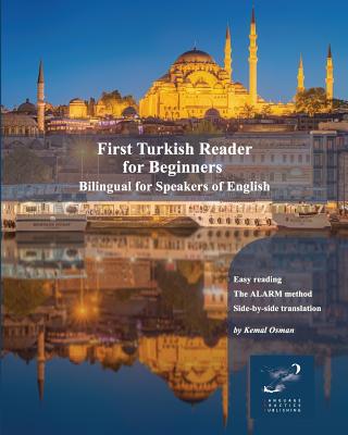 First Turkish Reader for Beginners: Bilingual for Speakers of English By Kemal Osman Cover Image