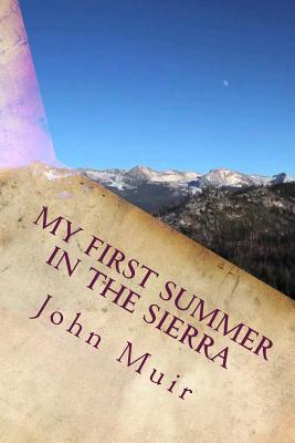 My First Summer in the Sierra